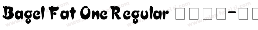 Bagel Fat One Regular 字体字体转换